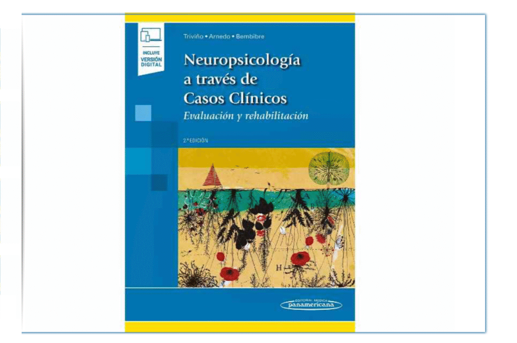 Review del libro ‘Neuropsicología a través de casos clínicos’ de Mónica Triviño Mosquera
